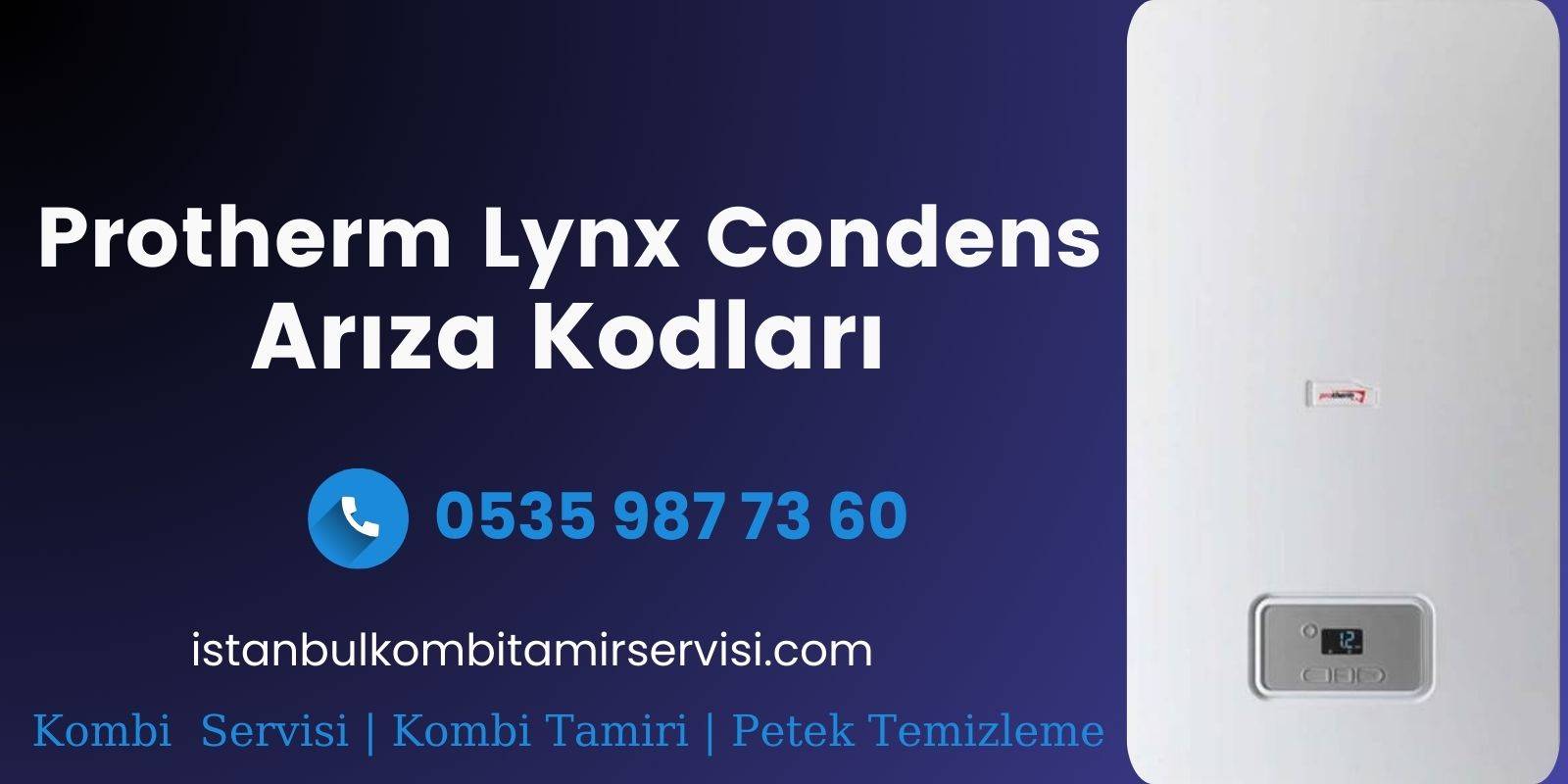 Protherm Lynx Condens Arıza Kodları