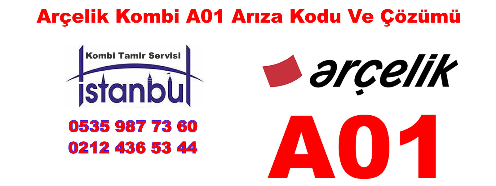 Arçelik kombi A01 arızası ve çözümleri