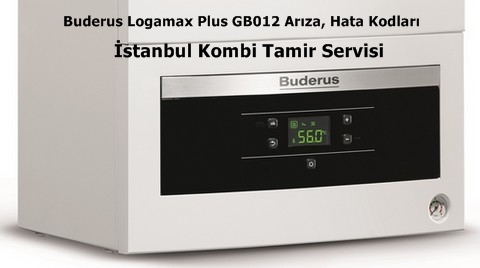 Buderus Logamax Plus GB012 Arıza Kodları