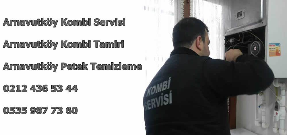 Arnavutköy Kombi Servisi